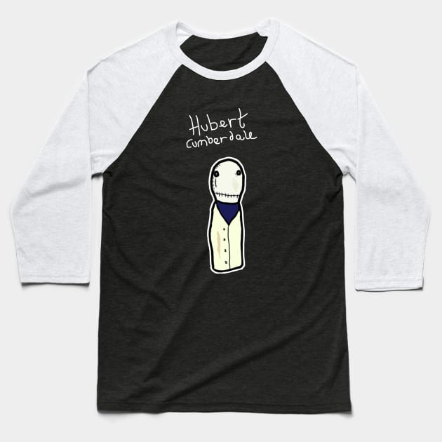 Hubert Cumberdale Baseball T-Shirt by Danielle